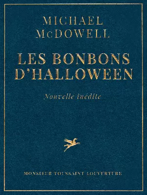 Michael McDowell - Les bonbons d'Halloween